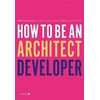 KNYGA Amanda Baillieu How to Be an Architect Developer