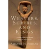 KNYGA Amanda H Podany Weavers, Scribes, and Kings