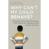 KNYGA Amber Elliot Why Can't My Child Behave?