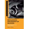 KNYGA Amber L Griffioen Reimagining Philosophy of Religion