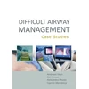 KNYGA Ambreen Yasin Difficult Airway Management: Case Studies