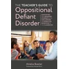 KNYGA Amelia Bowler Teacher's Guide to Oppositional Defiant Disorder