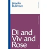 KNYGA Amelia Bullmore Di and Viv and Rose