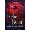 KNYGA Amy A Bartol Rebel Born