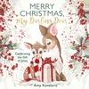 KNYGA Amy Kavelaris Merry Christmas, My Darling Dear, Celebrating the Gift of Jesus