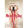KNYGA Amy Newmark Chicken Soup for the Soul: Me and My Dog