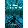 KNYGA Amy Smiley Hiking Underground