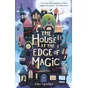 KNYGA Amy Sparkes House at the Edge of Magic, An instant New York Times bestseller. Hilarious and heartwarming magical middle grade adventure - for readers age 8, 9, 10, 11