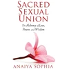 KNYGA Anaiya Sophia Sacred Sexual Union