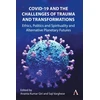 KNYGA Ananta Giri COVID-19 and the Challenges of Trauma and Transformations