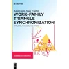 KNYGA Anat Garti Work–Family Triangle Synchronization