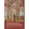 KNYGA Anca I Lasc Interior Decorating in Nineteenth-Century France