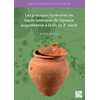 KNYGA Andras Marton Les pratiques funeraires en Gaule lyonnaise de l’epoque augusteenne a la fin du 3e siecle