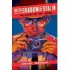 KNYGA Andrea Chalupa In the Shadow of Stalin: The Story of Mr. Jones