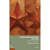 KNYGA Andrea Chandler Canada and Eastern Europe, 1945–1991