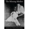 KNYGA Andrea Oreilly Missing Mother