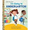 KNYGA Andrea Posner Sanchez I'm Going to Kindergarten!