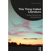 KNYGA Andrew Bennett This Thing Called Literature