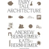 KNYGA Andrew Bernheimer Fairy Tale Architecture