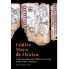 KNYGA Andrew D Turner Codice Maya de Mexico