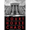 KNYGA Andrew E Stoner Courthouse Chaos