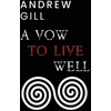KNYGA Andrew Gill Vow To Live Well