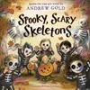 KNYGA Andrew Gold Spooky, Scary Skeletons