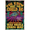 KNYGA Andrew Greig You Know What You Could Be