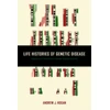 KNYGA Andrew J Hogan Life Histories of Genetic Disease