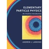 KNYGA Andrew J Larkoski Elementary Particle Physics