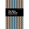 KNYGA Andrew Lang Mėlyna Fairy Book