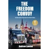 KNYGA Andrew Lawton Freedom Convoy