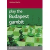 KNYGA Andrew Martin Play the Budapest Gambit