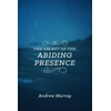KNYGA Andrew Murray Secret of the Abiding Presence, The