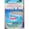 KNYGA Andrew Scott Bassett Fishing for Something