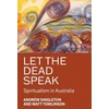 KNYGA Andrew Singleton Let the Dead Speak