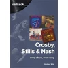 KNYGA Andrew Wild Crosby, Stills and Nash: Every Album, Every Song