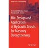 KNYGA Androniki Miltiadou Fezans Mix-Design and Application of Hydraulic Grouts for Masonry Strengthening