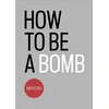 KNYGA Andy Fletcher How To Be A Bomb