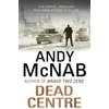 KNYGA Andy Mcnab Dead Centre