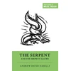 KNYGA Andy Naselli Serpent and the Serpent Slayer