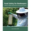 KNYGA Andy Pedley Food Safety for Beekeepers - Advice on legal requirements and practical actions