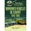 KNYGA Andy Singleton Painting Wargaming Models: Armoured Vehicles in Europe, 1943-1945