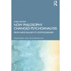 KNYGA Aner Govrin How Philosophy Changed Psychoanalysis