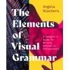 KNYGA Angela Riechers Elements of Visual Grammar