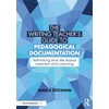 KNYGA Angela Stockman Writing Teacher’s Guide to Pedagogical Documentation
