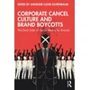 KNYGA Angeline Close Scheinbaum Corporate Cancel Culture and Brand Boycotts