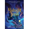 KNYGA Angie Sage Enchanter's Child, Book Two: Midnight Train