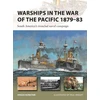 KNYGA Angus Konstam Warships in the War of the Pacific 1879–83
