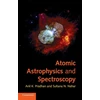 KNYGA Anil K Pradhan Atomic Astrophysics and Spectroscopy